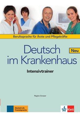 Deutsch im Krankenhaus Neu, Intensivtrainer