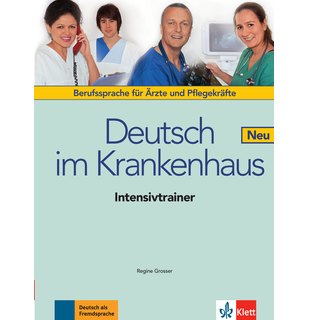 Deutsch im Krankenhaus Neu, Intensivtrainer