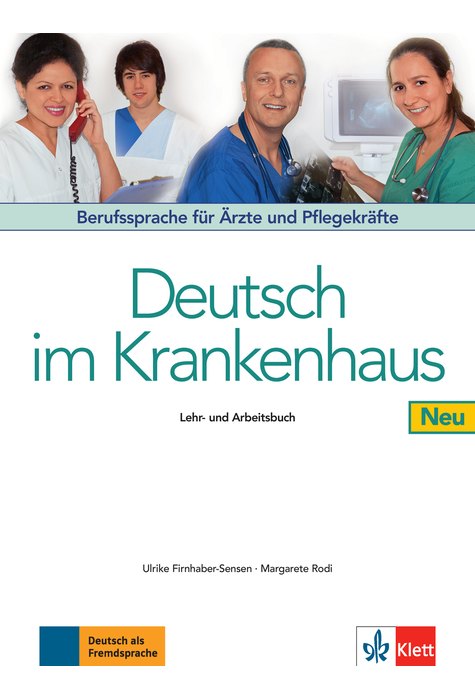Deutsch im Krankenhaus Neu, Lehr- und Arbeitsbuch