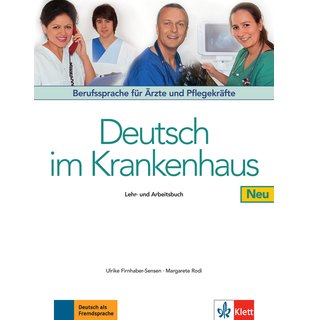 Deutsch im Krankenhaus Neu, Lehr- und Arbeitsbuch
