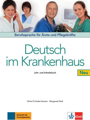 Deutsch im Krankenhaus Neu, Lehr- und Arbeitsbuch