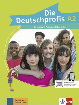 Die Deutschprofis A2, Kursbuch mit Audios und Clips online