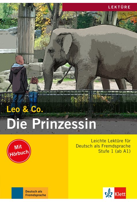 Die Prinzessin, Buch mit Audio-CD, Leichte Lektüren für Deutsch als Fremdsprache