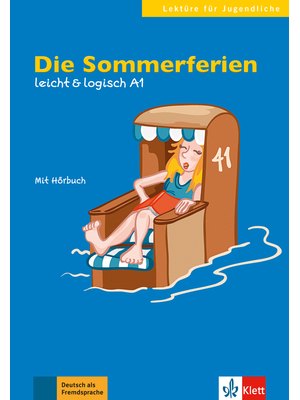 Die Sommerferien Die Sommerferien