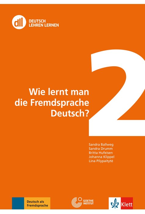 DLL 02: Wie lernt man die Fremdsprache Deutsch?, Buch mit DVD DLL 02: Wie lernt man die Fremdsprache Deutsch?, Buch mit DVD