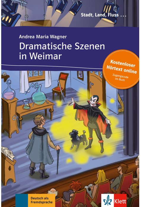 Dramatische Szenen in Weimar, Buch + Online-Angebot Dramatische Szenen in Weimar, Buch + Online-Angebot