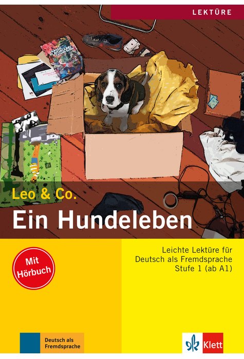Ein Hundeleben, Buch mit Audio-CD Ein Hundeleben, Buch mit Audio-CD