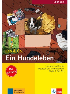 Ein Hundeleben, Buch mit Audio-CD Ein Hundeleben, Buch mit Audio-CD