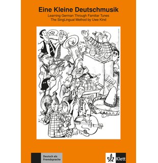 Eine kleine Deutschmusik, Lieder- und Übungsbuch