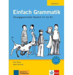 Einfach Grammatik, Übungsgrammatik A1-B1