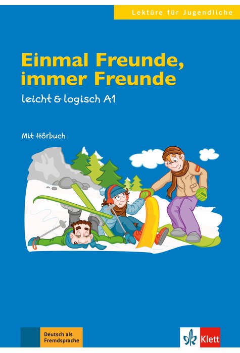 Einmal Freunde, immer Freunde