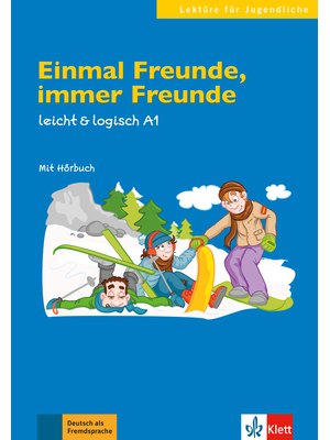 Einmal Freunde, immer Freunde