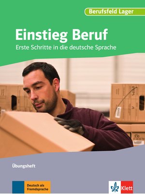 Einstieg Beruf, Berufsfeld Lager, Übungsheft