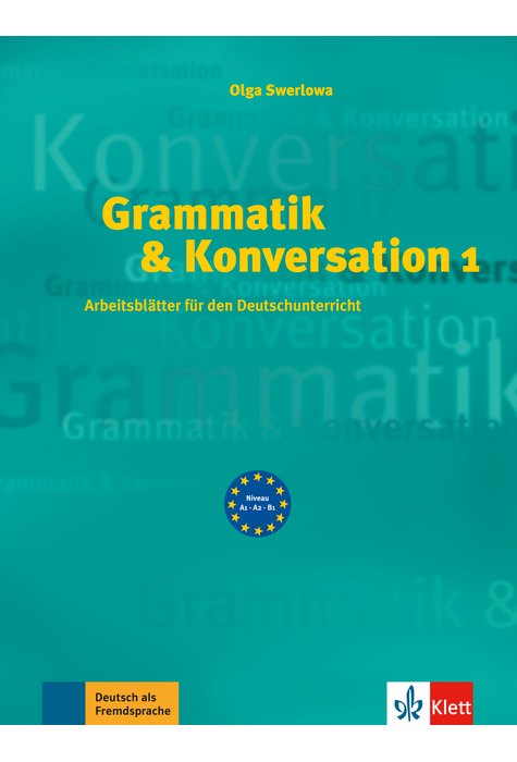 Grammatik & Konversation 1