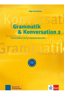 Grammatik & Konversation 2