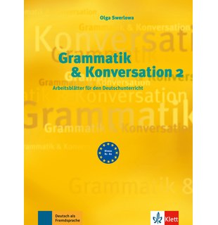 Grammatik & Konversation 2