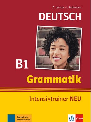 Grammatik Intensivtrainer NEU B1