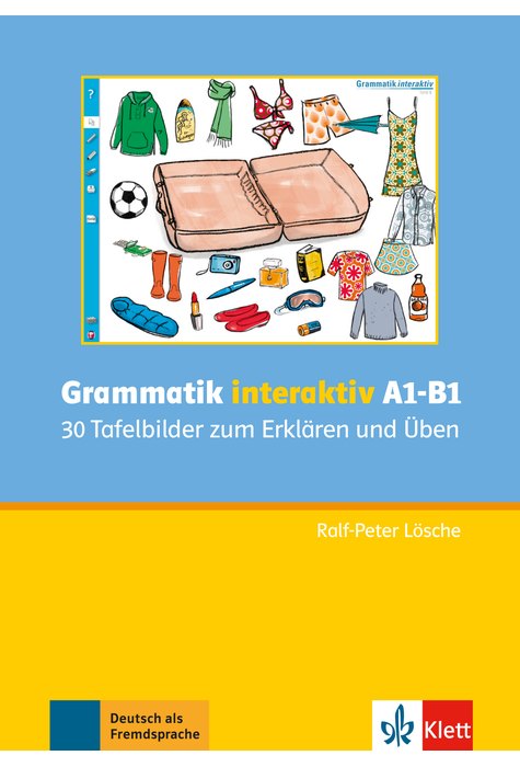 Grammatik interaktiv A1 - B1: 30 Tafelbilder zum Erklaren und Uben CD-Rom