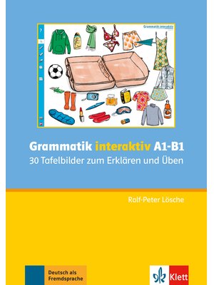 Grammatik interaktiv A1 - B1: 30 Tafelbilder zum Erklaren und Uben CD-Rom