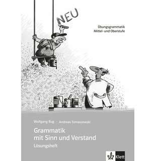 Grammatik mit Sinn und Verstand, Lösungsheft