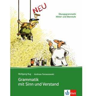 Grammatik mit Sinn und Verstand