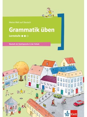 Grammatik üben - Lernstufe 2