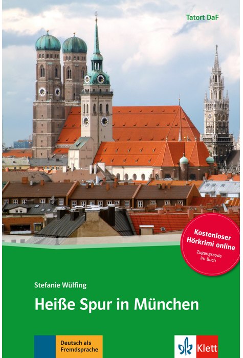 Heiße Spur in München, Buch + Online-Angebot Heiße Spur in München, Buch + Online-Angebot