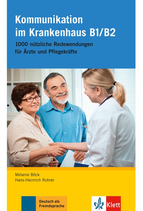 Kommunikation im Krankenhaus B1/B2 Kommunikation im Krankenhaus B1/B2