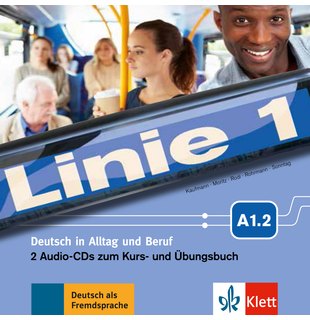 Linie 1 A1.2, Audio-CDs zum Kurs- und Übungsbuch