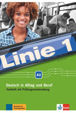 Linie 1 A2, Testheft mit Prüfungsvorbereitung und Audio-CD