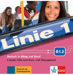 Linie 1 B1.2, Audio-CDs zum Kurs- und Übungsbuch