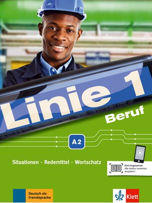 Linie 1 Beruf A2, Kurs- und Übungsbuch mit Audios