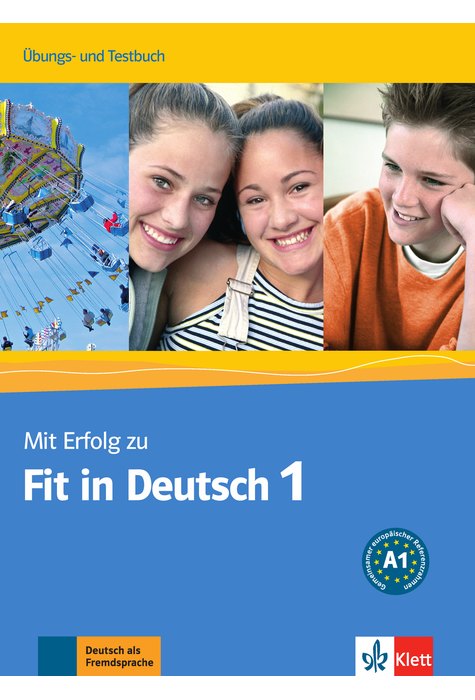 Mit Erfolg zu Fit in Deutsch 1, Übungs- und Testbuch