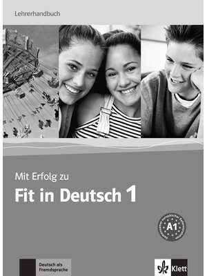 Mit Erfolg zu Fit in Deutsch 1, Lehrerhandbuch