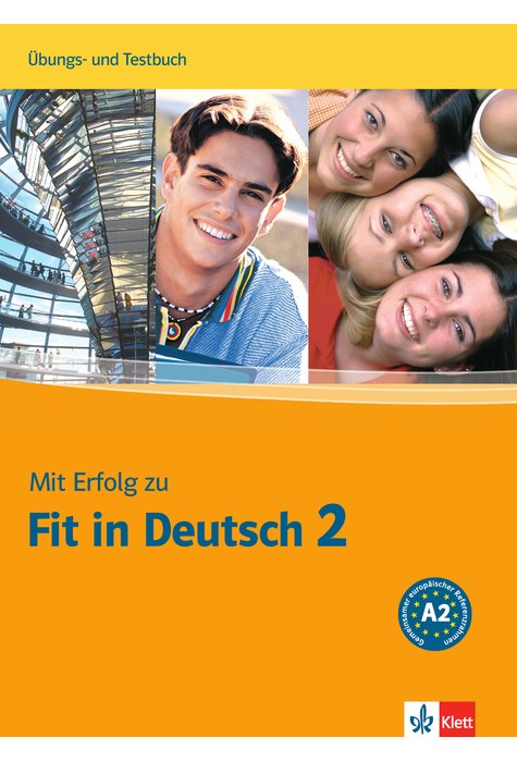 Mit Erfolg zu Fit in Deutsch 2, Übungs- und Testbuch