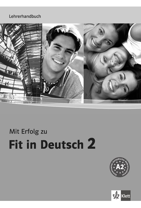Mit Erfolg zu Fit in Deutsch 2, Lehrerhandbuch