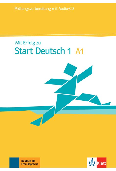 Mit Erfolg zu Start Deutsch 1, Übungs- und Testbuch + Audio-CD