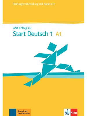 Mit Erfolg zu Start Deutsch 1, Übungs- und Testbuch + Audio-CD