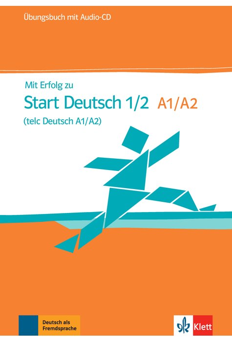Mit Erfolg zu Start Deutsch 1/2 (telc Deutsch A1/A2), Übungsbuch + Audio-CD