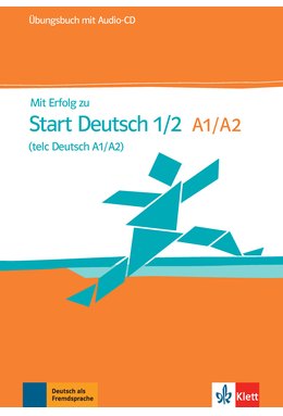 Mit Erfolg zu Start Deutsch 1/2 (telc Deutsch A1/A2), Übungsbuch + Audio-CD