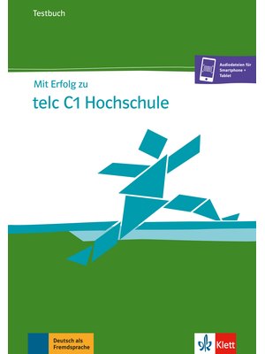 Mit Erfolg zu telc C1 Hochschule, Testbuch