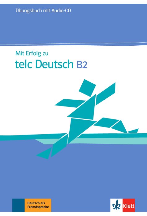 Mit Erfolg zu telc Deutsch B2, Übungsbuch + Audio-CD