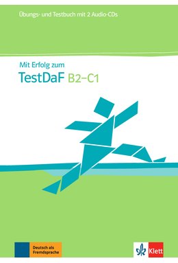 Mit Erfolg zum TestDaF B2-C1, Übungs- und Testbuch + 2 Audio-CDs