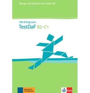 Mit Erfolg zum TestDaF B2-C1, Übungs- und Testbuch + 2 Audio-CDs