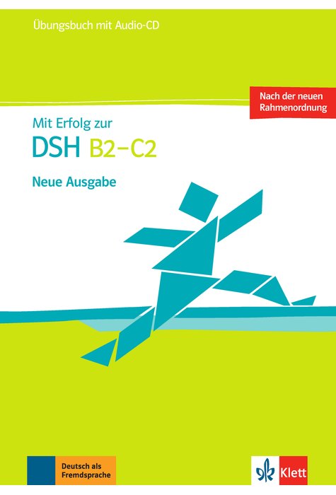 Mit Erfolg zur DSH B2 - C2, Übungsbuch + Audio-CD Mit Erfolg zur DSH B2 - C2, Übungsbuch + Audio-CD