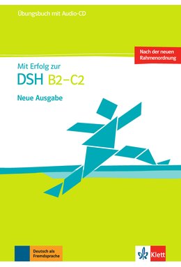 Mit Erfolg zur DSH B2 - C2, Übungsbuch + Audio-CD