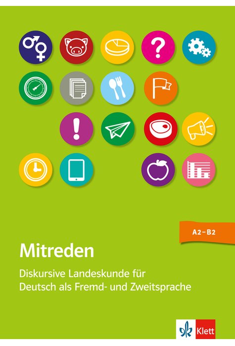 Mitreden, Lehrerbuch mit Kopiervorlagen + Online-Angebot Mitreden, Lehrerbuch mit Kopiervorlagen + Online-Angebot