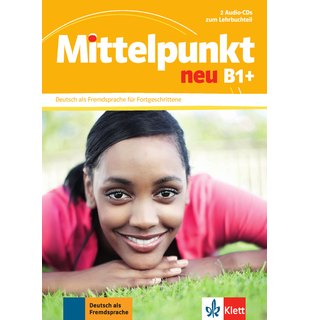 Mittelpunkt neu B1+, 2 Audio-CDs zum Lehrbuch