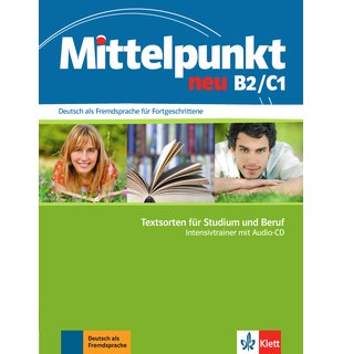 Mittelpunkt neu B2/C1, Intensivtrainer mit Audio-CD