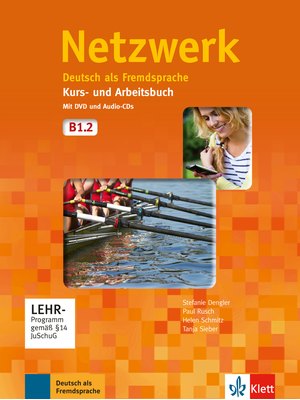 Netzwerk B1.2, Kurs- und Arbeitsbuch mit DVD und 2 Audio-CDs
